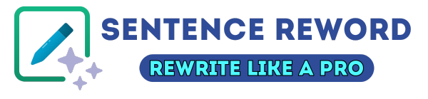 Free Sentence Rewriter Tool